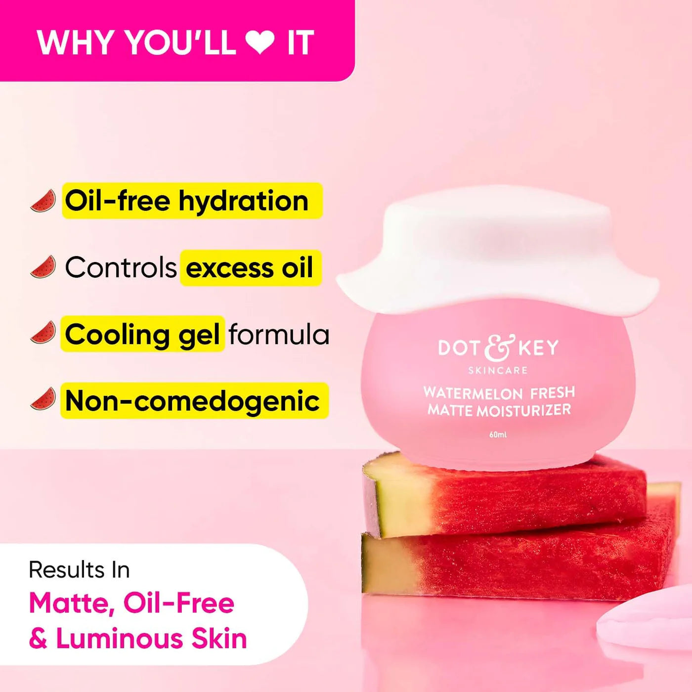 DOT & KEY Watermelon Superglow Matte Oil Free Moisturizer For Face With Watermelon Extracts